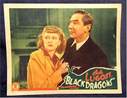 Black Dragons, 1944 Bela Lugosi Horror Classic Lobby Card