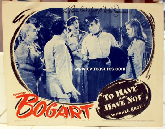 To Have and Have Not AUTOGRAPHED Lobby Card Bogart